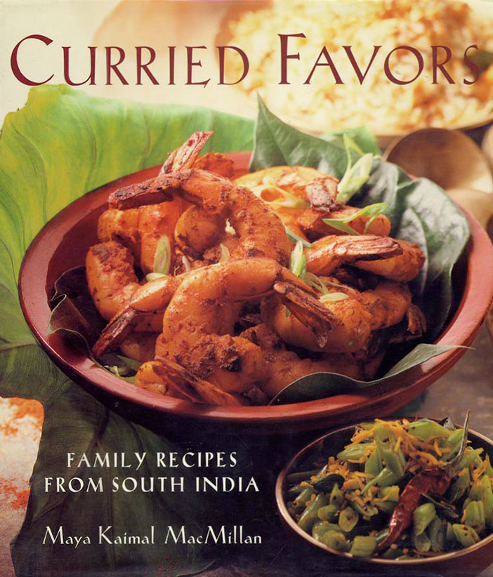 Curried Favors: Family Recipes <br />
from South India